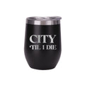 Bath City Engraved City Til I Die Travel Mug - 340ml